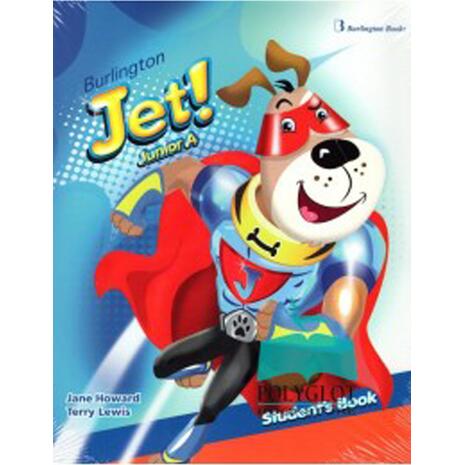 Burlington Jet! Junior A Student's Book with Starter Booklet (978-9925-300-48-8)