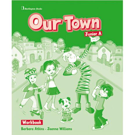 Our Town Junior A Workbook (978-9963-48-072-2)