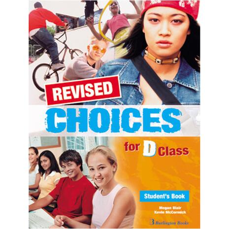 Choices D Class Student's Book Revised (978-9963-47-783-8)