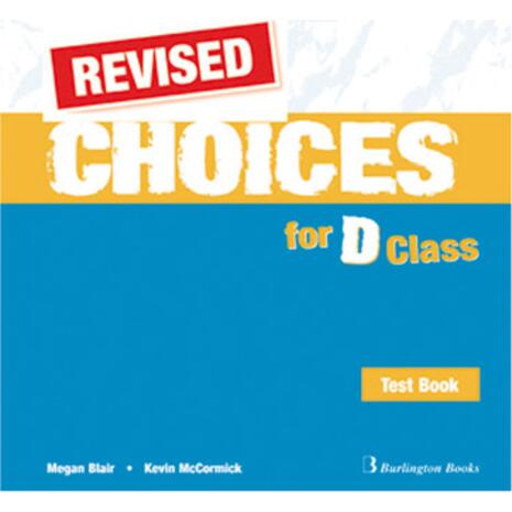 Choices D Class Test Book Revised (978-9963-47-789-0)