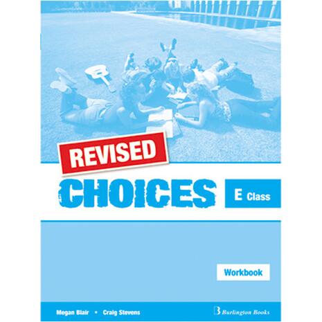 Choices E Class Workbook Revised (978-9963-47-796-8)