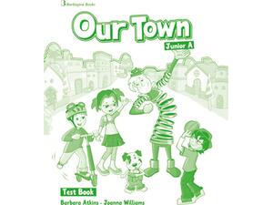 Our Town Junior A Test Book (978-9963-48-076-0)