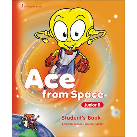 Ace From Space Junior B Student's Book