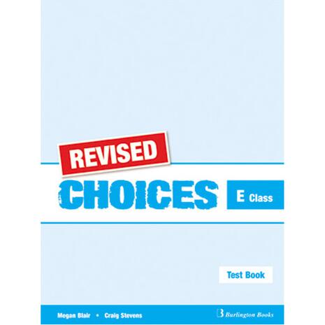 Choices E Class Test Book Revised (978-9963-47-800-2)