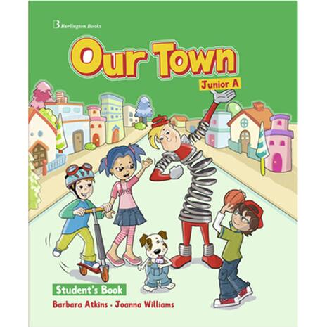 Our Town Junior A Student's Book (978-9963-48-070-8)