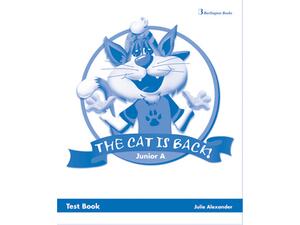 The Cat Is Back! Junior A Test Book (978-9963-48-409-6)