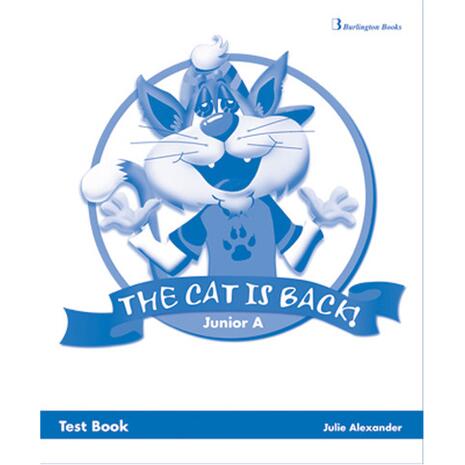The Cat Is Back! Junior A Test Book (978-9963-48-409-6)