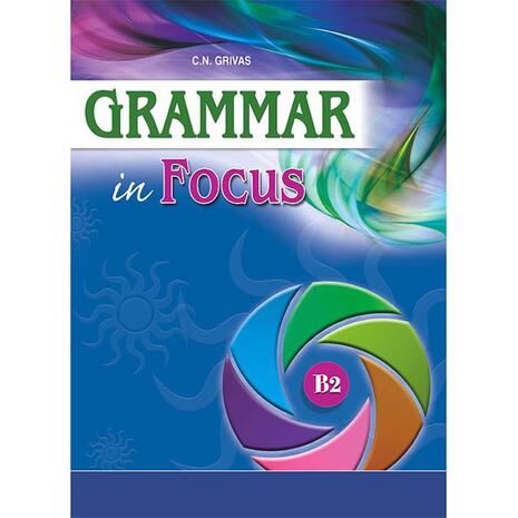 Grammar in Focus B2 (978-960-409-939-9)