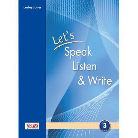 Let's Speak Listen & Write 3 Student's book (978-960-409-447-9)