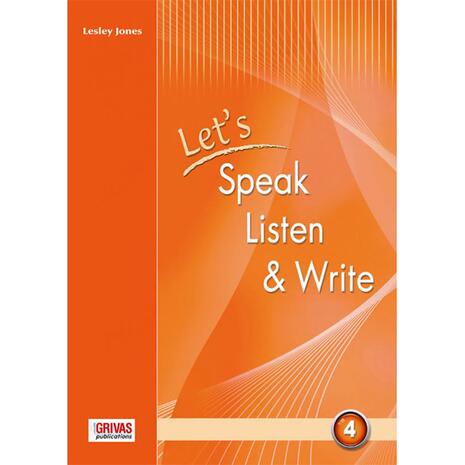 Let's Speak Listen & Write 4 Student's book (978-960-409-452-3)