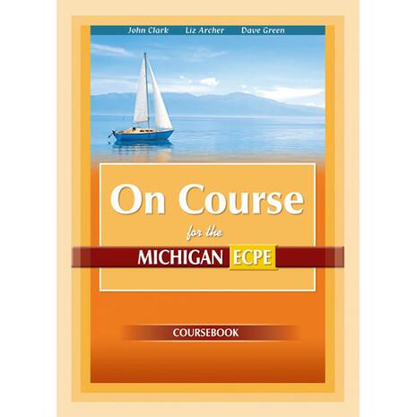 On Course for the Michigan Proficiency ECPE Coursebook