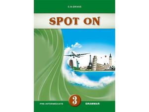 Spot On 3 Grammar Pre-Intermediate (978-960-409-679-4)