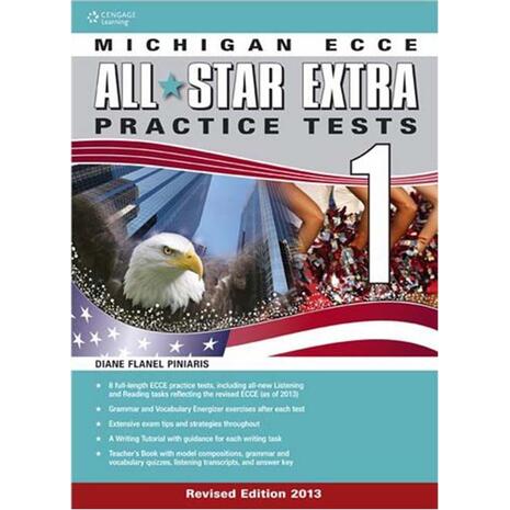 Michigan All Star Extra  ECCE Practice Tests 1 +Glossary 2013