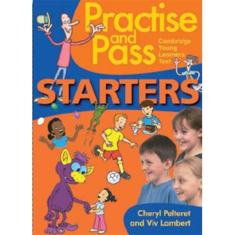 Practice and pass Starters Student's book