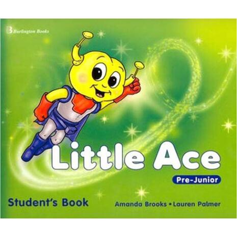 Little Ace Pre-Junior Student's book +CD
