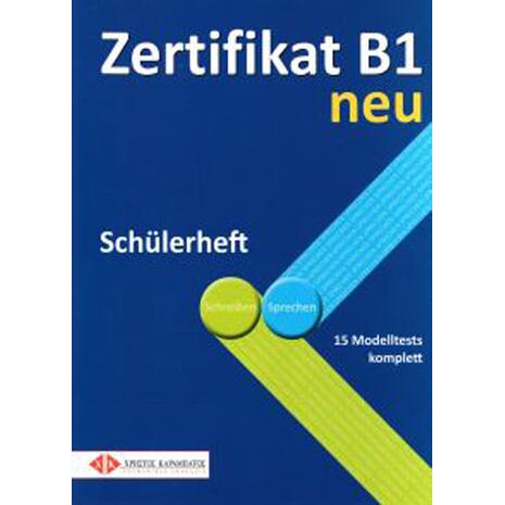 Zertifikat B1 Νeu - Schülerheft Τετράδιο του μαθητή (978-960-465-047-7)