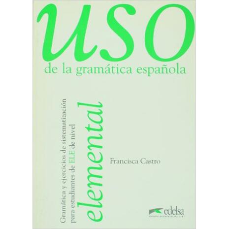USO De La Gramatica Espanola