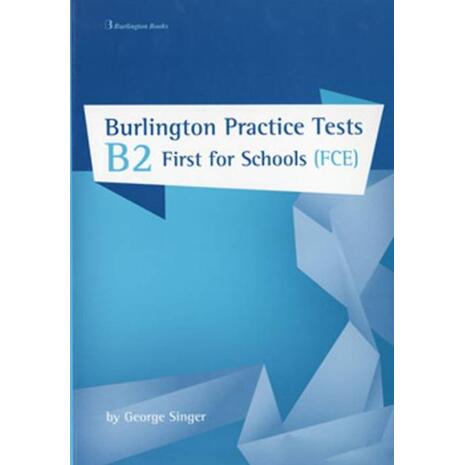 Burlington Practice Tests B2 First For Students (FCE) (978-9925-302-87-1)