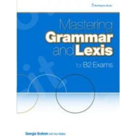 Mastering Grammar And Lexis For B2 Exams (978-9963-48-792-9)