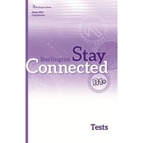 Stay Connected B1+ Test Book Student's Book (978-9963-273-34-8)