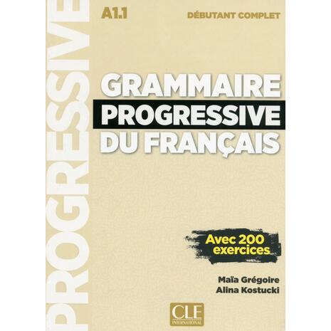 Grammaire Progressive du Français - Débutant complet