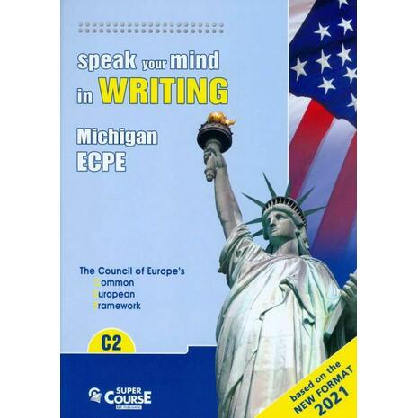 Speak your mind in writing Michigan ECPE (New format 2021)