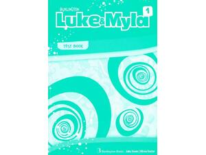Luke & Myla 1 - Test Book (978-9925-30-553-7)