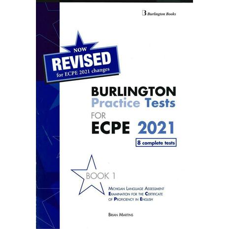 Revised Burlington Practice Tests for ECPE 2021 Book 1 Student's Book (978-9925-30-592-6)