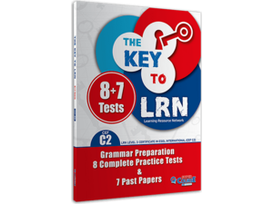 The Key to LRN C2 Grammar Preparation, 8 Complete Practice Tests & 7 Past Papers
