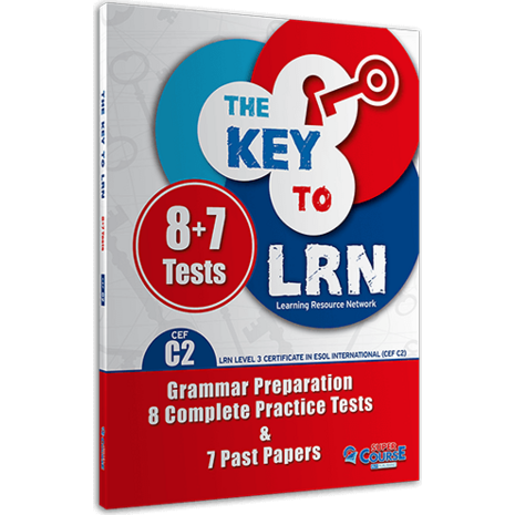 The Key to LRN C2 Grammar Preparation, 8 Complete Practice Tests & 7 Past Papers