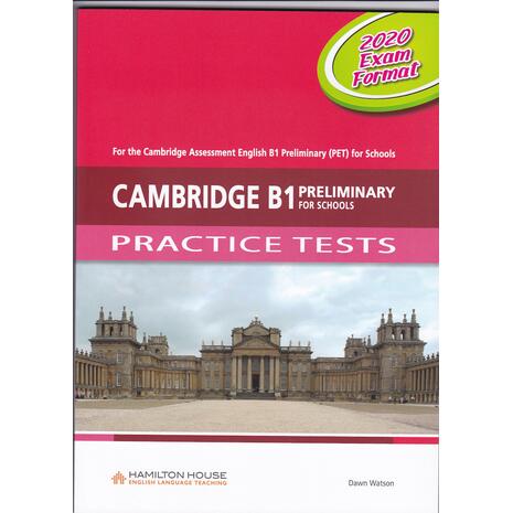 Cambridge B1 Preliminary for schools - practice tests - 2020 exam format (978-9925-31-330-3)