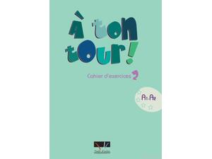 A ton tour! cahier d' exercises 2 - A1-A2 (978-960-6670-39-8)
