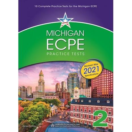 Michigan Ecpe Practice Tests 2 Student's book 2021 Format (978-9925-31-626-7)
