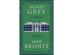 Agnes Grey, Alma Classics Evergreens (978-1-84749-714-7) Γλώσσα Γραφής Αγγλικά