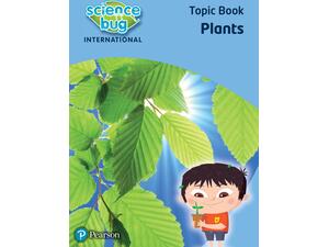Science Bug International Year 1: Topic Book Plants (9780435196783)