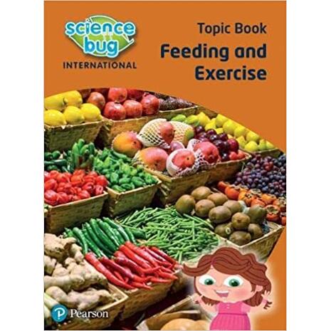 Science Bug International Year 2: Feeding and Excercise Topic Book (9780435195809)