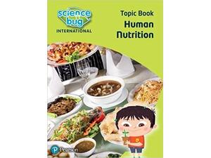 Science Bug International Year 4: Human nutrition Topic Book (9780435196011)