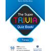 The Super TRIVIA Quiz Book! - Τόποι (978-960-563-542-8) - Ανακάλυψε μεγάλη γκάμα Παιδικών Βιβλίων, Γνώσεων- Δραστηριοτήτων για τους μικρούς μας φίλους από το Oikonomou-shop.gr.