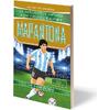 Οι απόλυτοι ήρωες του ποδοσφαίρου - Μαραντόνα (978-618-01-3898-6)