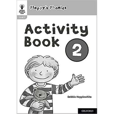 OXFORD READING TREE: FLOPPYS PHONICS: ACTIVITY BOOK 2 (9781382005579)