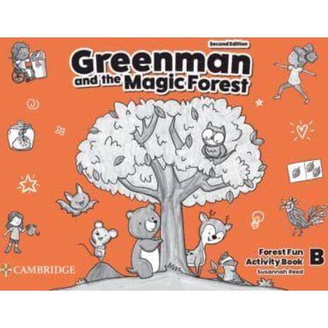 GREENMAN AND THE MAGIC FOREST LEVEL B ACTIVITY BOOK 2ND ED (9781009219259)