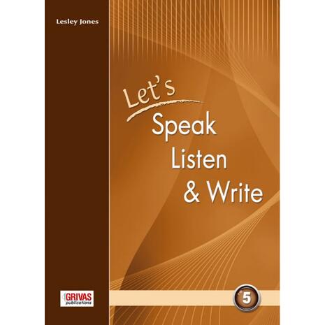 Let's Speak Listen & Write 5 Student's book (978-960-409-457-8)