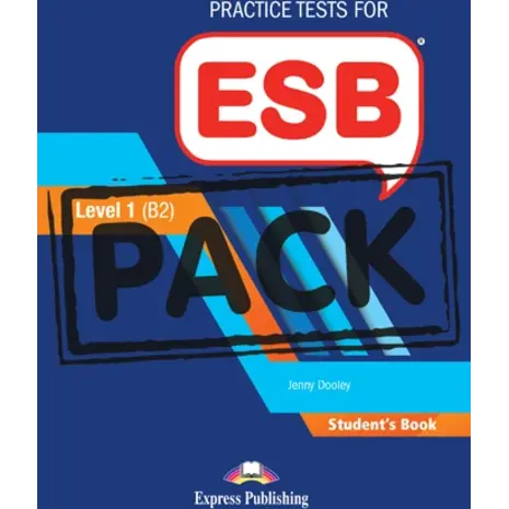 Practice Tests for ESB Level 1 (B2) - Student's Book Revised (with DigiBooks App) (978-1-4715-7918-9)