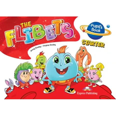 The Flibets Starter - Pupil's Book (978-1-4715-8985-0)