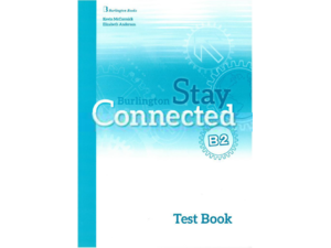 Stay Connected B2 Test Book (978-9963-273-43-0)