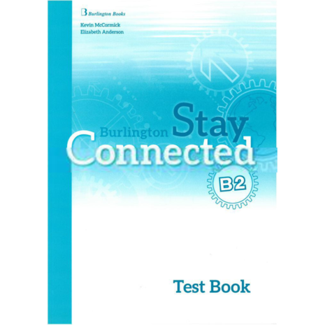 Stay Connected B2 Test Book (978-9963-273-43-0)