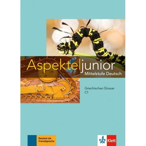 Aspekte Junior C1, Griechisches Glossar (978-960-582-104-3)