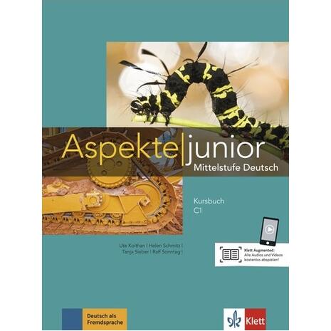 Aspekte Junior C1, Kursbuch mit Audios und Videos online (978-3-12-605258-0)