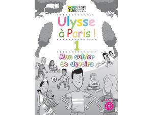 Ulysse à Paris 1 - Mon cahier de devoirs (978-618-5258-43-6)