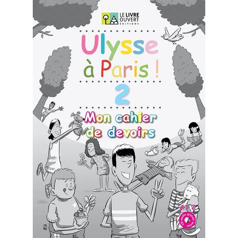 Ulysse à Paris 2 - Mon cahier de devoirs (978-618-5258-44-3)